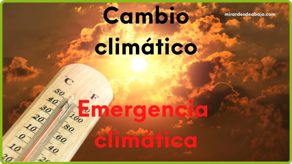 Imagen cambio climático vs emergencia climática