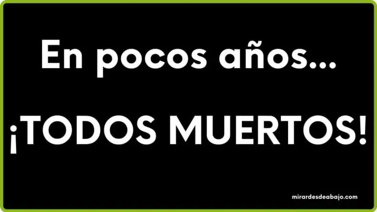 imagen en pocos años todos muertos