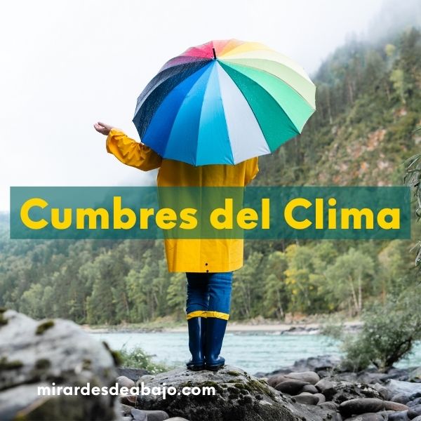 Imagen con el texto Cumbres del Clima y fondo de persona con paraguas y chubasquero.