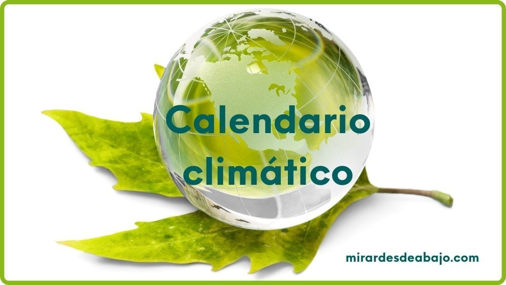 Imagen con una hoja, la bola del mundo y texto: calendario climático en referencia a la agenda climática