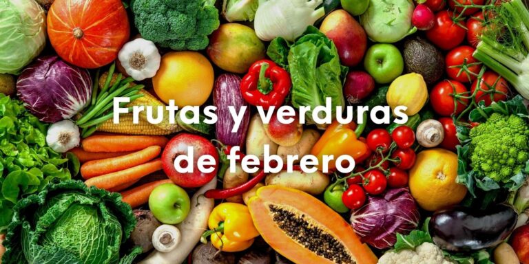 Foto de frutas y verduras de temporada con el texto sobre escrito: Frutas y verduras de febrero.